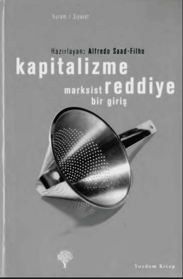 Kapitalizme Reddiye PDF | Alfredo Saad-Filho