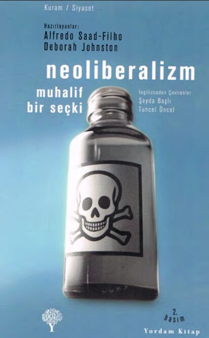 Neoliberalizm: Muhalif Bir Seçki PDF | Deborah Johnston , Alfredo Saad-Filho