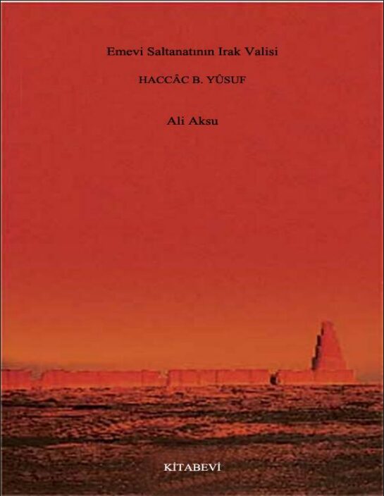 Haccâc b. Yusuf PDF | Ali Aksu