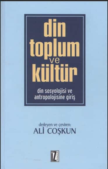 Din, Toplum, Kültür PDF | Ali Coşkun