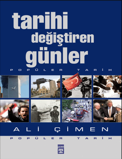 Tarihi Değiştiren Günler | Ali Çimen