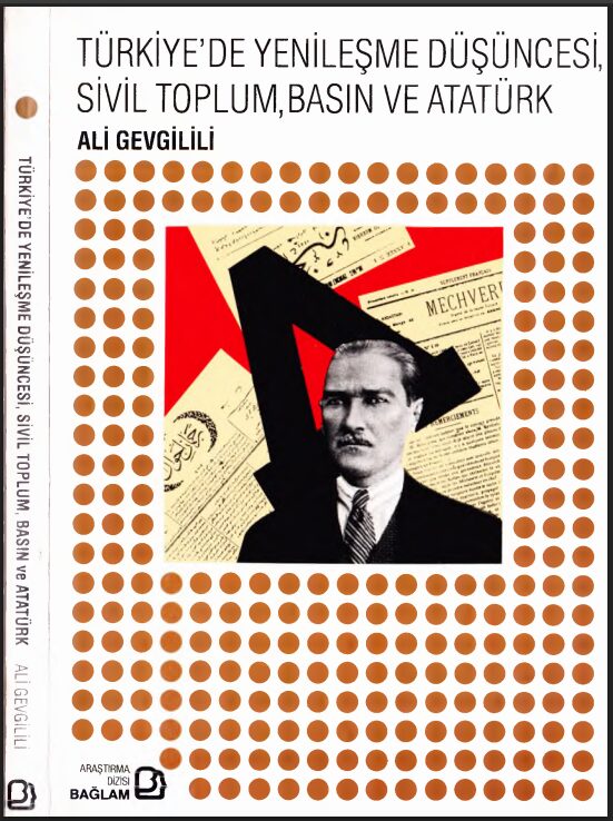 Türkiye'de Yenileşme Düşüncesi, Sivil Toplum, Basın ve Atatürk PDF