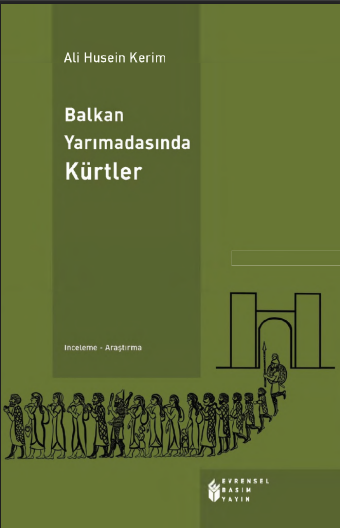 Balkan Yarımadasında Kürtler PDF | Ali Hüseyin Kerim
