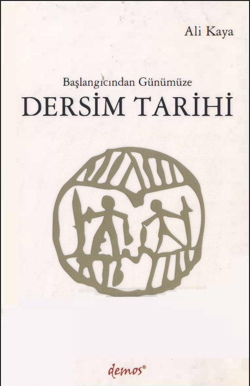 Başlangıcından Günümüze Dersim Tarihi PDF | Ali Kaya