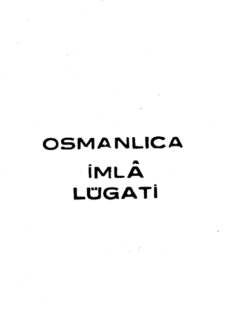 Osmanlıca İmla Lügatı PDF | Ali Kemal Belviranli