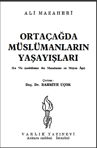 Ortaçağ'da Müslümanların Yaşayışları PDF | Ali Mahazeri