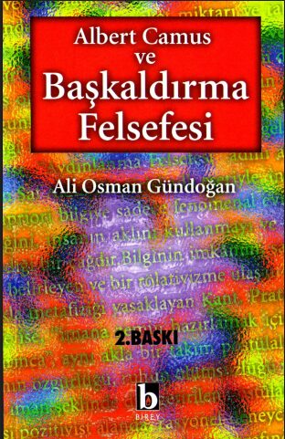 Albert Camus ve Başkaldırma Felsefesi PDF