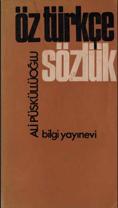 Öz Türkçe Sözlük PDF | Ali Püsküllüoğlu