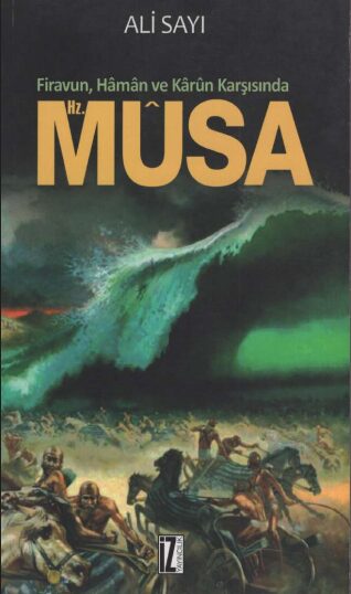 Firavun, Hâman ve Kârun Karşısında Hz. Musâ PDF