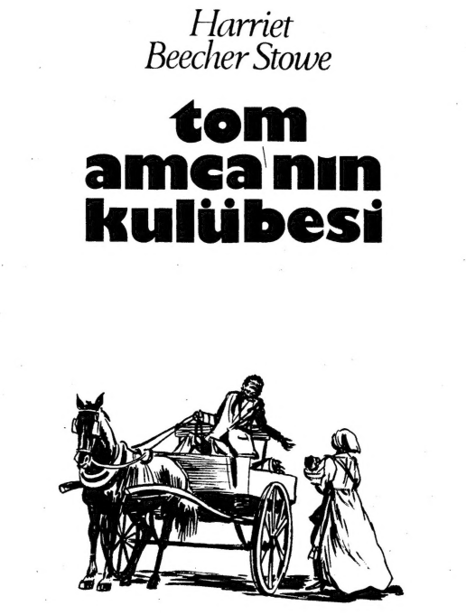 Tom Amcanın Klübesi PDF | Harriet Beecher Stowe