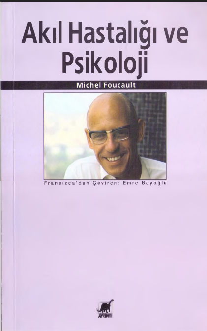 Akıl Hastalığı ve Psikoloji PDF | Michel Foucault
