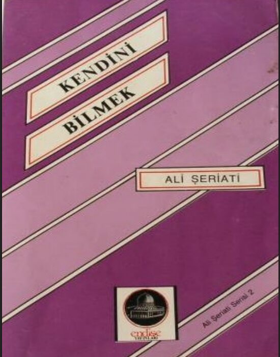 Kendini Bilmek PDF | Ali Şeriati