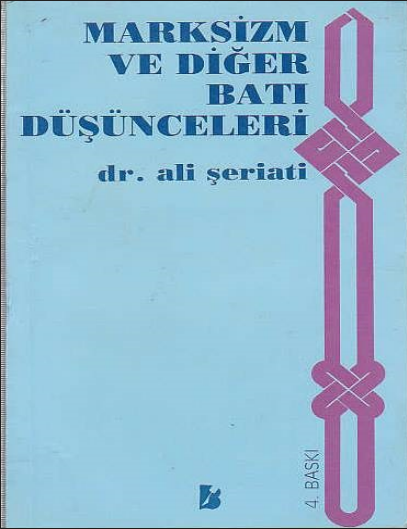 Marksizm ve Diğer Batı Düşünceleri | Ali Şeriati