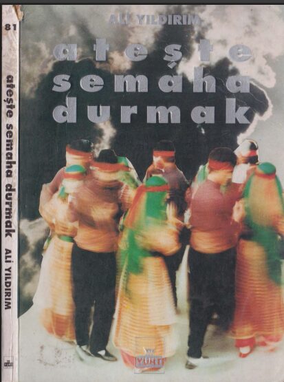Ateşte Semaha Durmak PDF | Ali Yıldırım