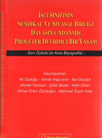 Proleter Devrimci Bir Yaşam Sırrı: Öztürk’ün Kısa Biyografisi PDF