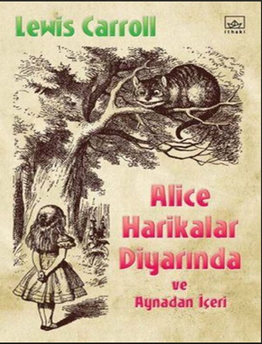 Alice Harikalar Diyarında ve Aynanın İçinden PDF | Lewis Carroll