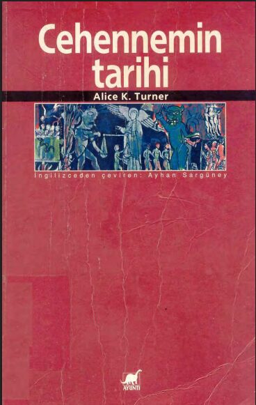 Cehennemin Tarihi PDF | Alice K. Turner
