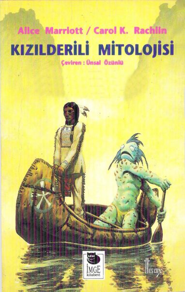 Kızılderili Mitolojisi PDF | Alice Marriot – Carol K. Rachlin