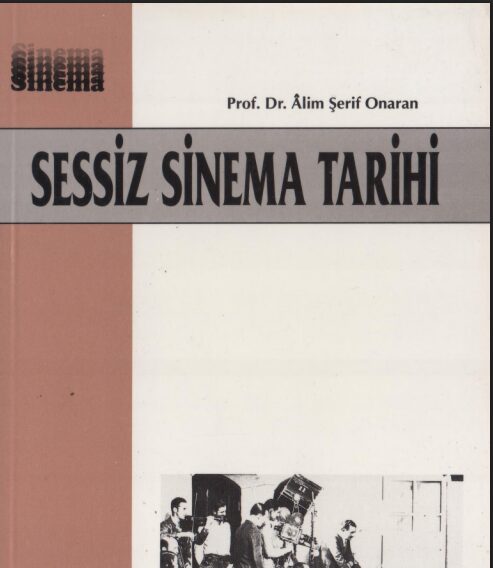 Sessiz Sinema Tarihi PDF | Âlim Şerif Onaran