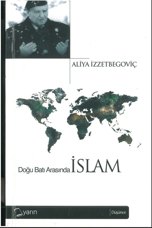 Doğu Batı Arasında İslam PDF | Aliya Izzetbegovic