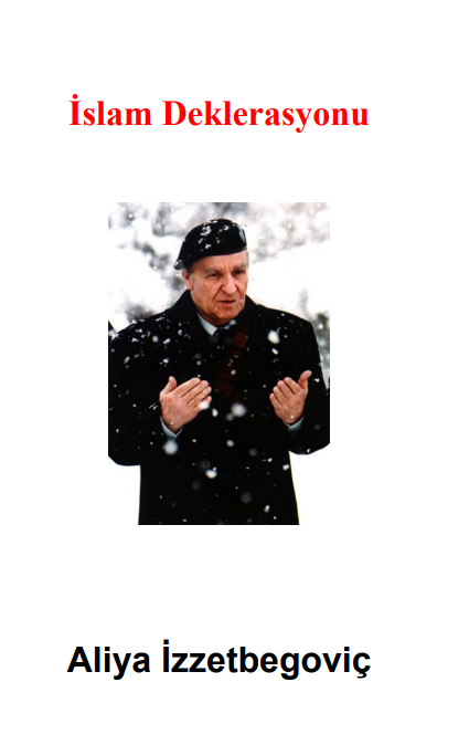 İslam Deklerasyonu PDF | Aliya İzzetbegovic