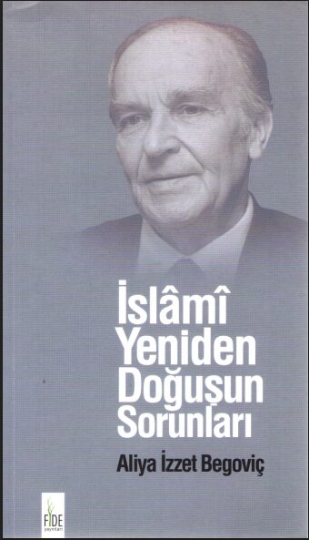 İslami Yeniden Doğuşun Sorunları PDF | Aliya İzzetbegoviç