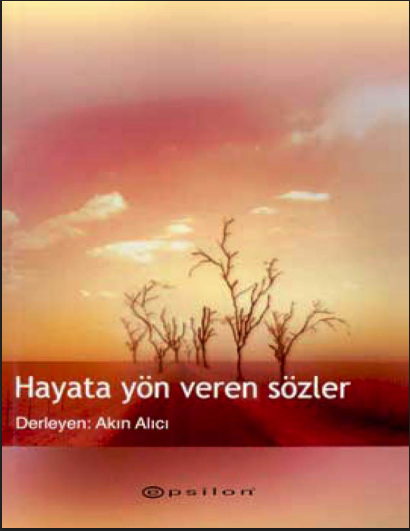 Hayata Yön Veren Sözler PDF | Akın Alıcı
