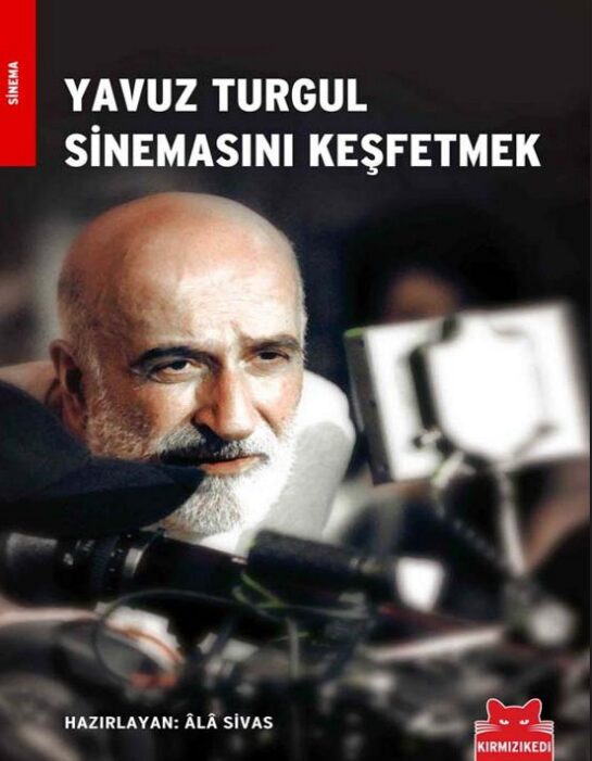 Yavuz Turgul Sinemasını Keşfetmek PDF | Ala Sivas