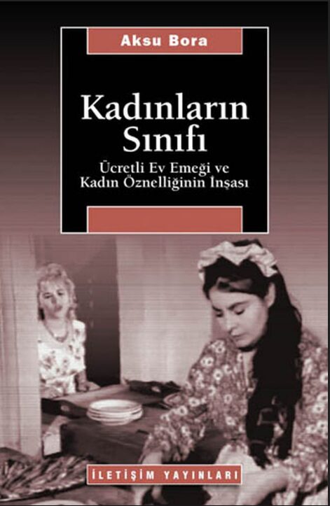 Kadınların Sınıfı PDF | Aksu Bora