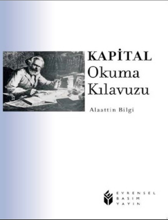 Kapital Okuma Kılavuzu PDF | Alaattin Bilgi