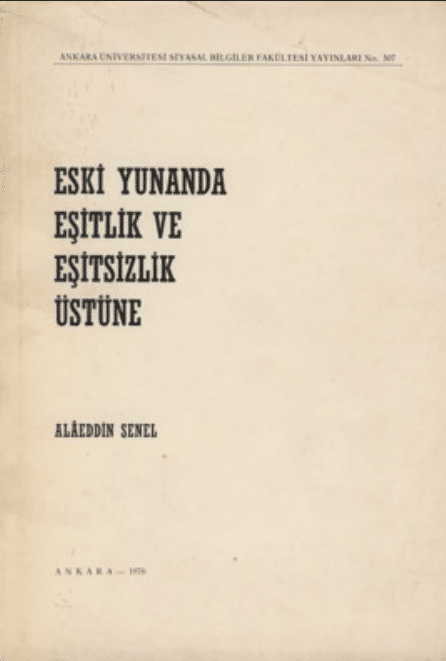 Eski Yunan’da Eşitlik ve Eşitsizlik Üzerine PDF | Alâeddin Şenel
