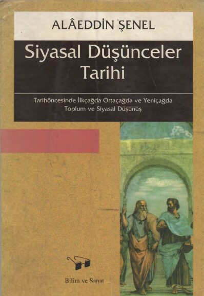 Siyasal Düşünceler Tarihi PDF | Alaeddin Şenel