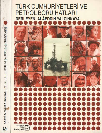 Türk Cumhuriyetleri ve Petrol Boru Hatları PDF |