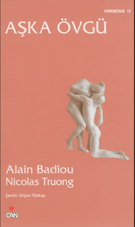 Aşka Övgü PDF | Alain Badiou - Nicolas Truong
