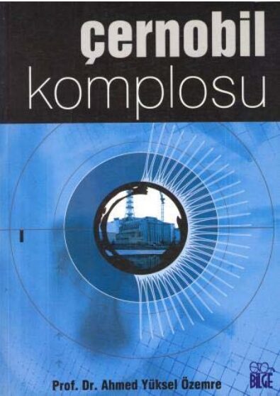 Çernobil Komplosu PDF | Ahmet Yüksel Özmen