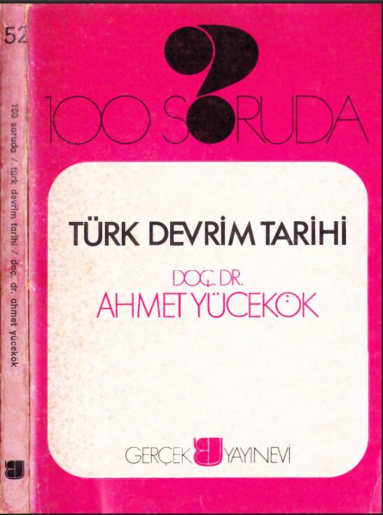 100 Soruda Türk Devrim Tarihi PDF | Ahmet Yücekök