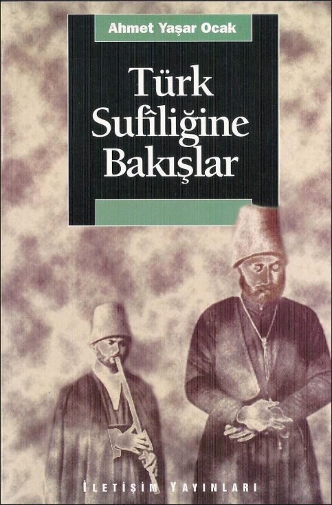 Türk Sufiliğine Bakışlar PDF | Ahmet Yaşar Ocak