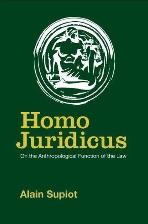 Homo Juridicus PDF | Alain Supiot