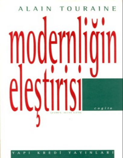 Modernliğin Eleştirisi PDF | Alain Touraine