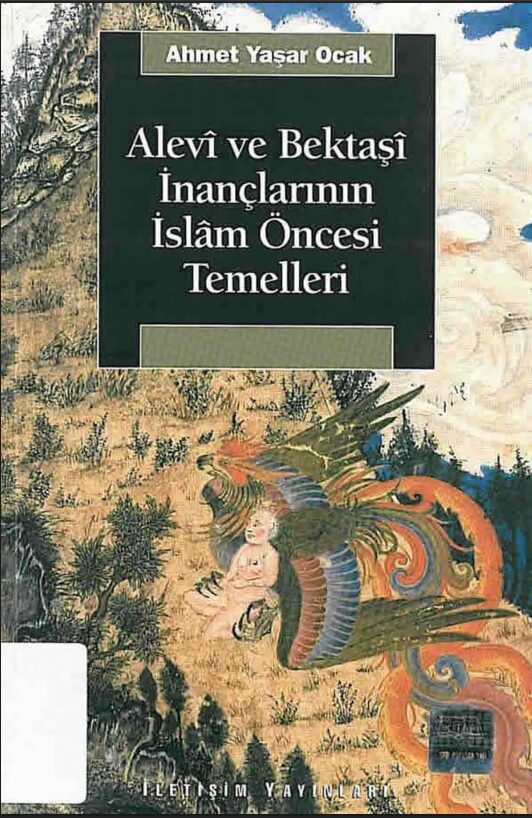 Alevi ve Bektaşi İnançlarının İslam Öncesi Temelleri PDF