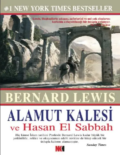 Alamut Kalesi PDF | Bernard Lewis 47 Alamut Kalesi PDF | Bernard Lewis