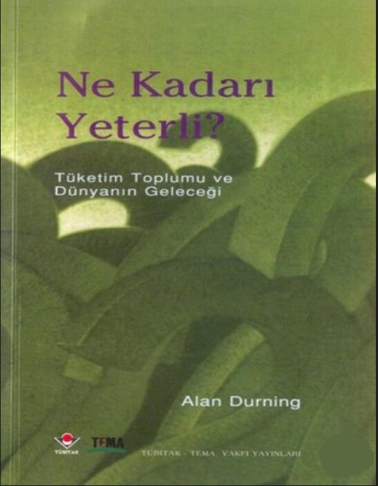 Ne Kadar Yeterli? PDF | Alan Durning