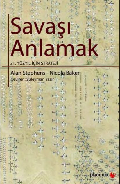 Savaşı Anlamak PDF | Alan Stephens , Nicola Baker