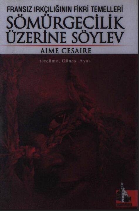 Fransız Irkçılığının Fikri Temelleri: Sömürgecilik Üzerine Söylev PDF