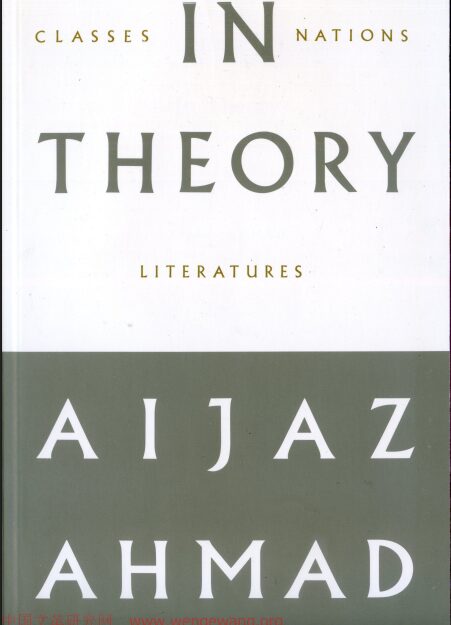 In Theory; Nations, Classes, Literatures PDF | Aijaz Ahmad