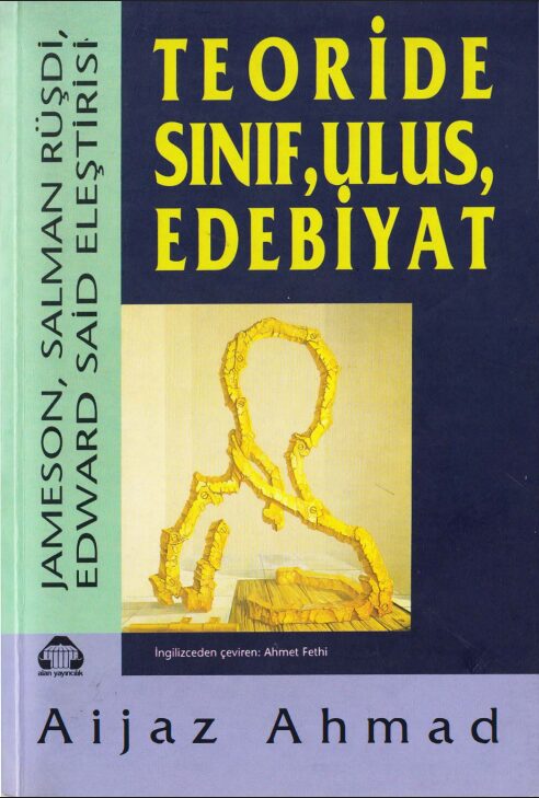 Teoride Sınıf, Ulus, Edebiyat PDF | Aijaz Ahmad
