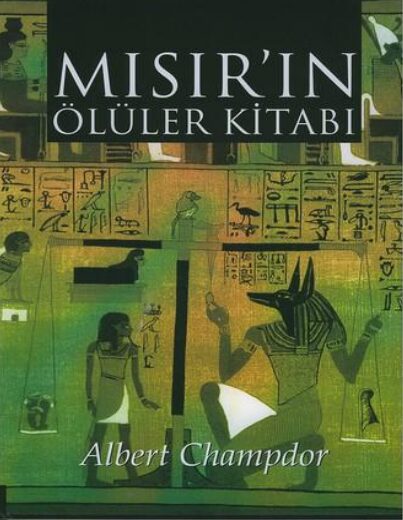 Eski Mısır’ın Ölüler Kitabı PDF | Albert Champdor