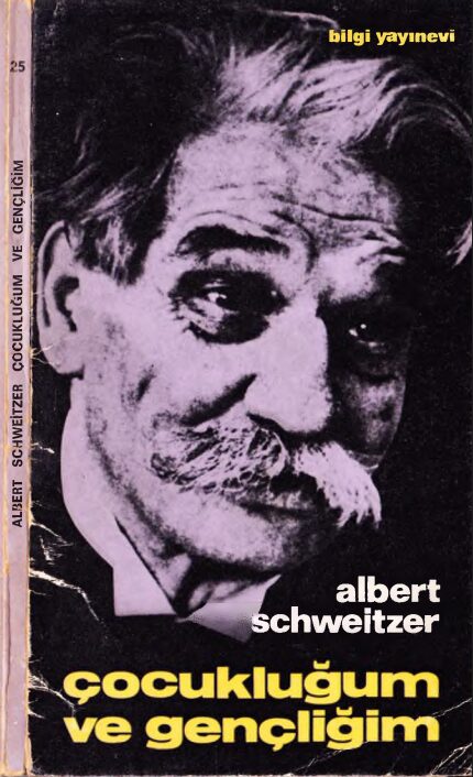 Çocukluğum ve Gençliğim PDF | Albert Schweitzer