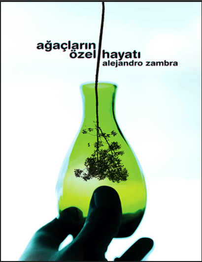 Ağaçların Özel Hayatı PDF | Alejandro Zambra