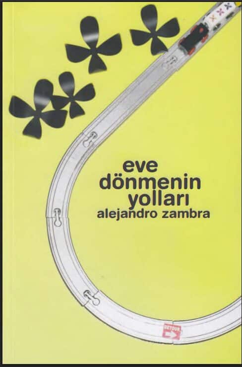 Eve Dönmenin Yolları PDF | Alejandro Zambra